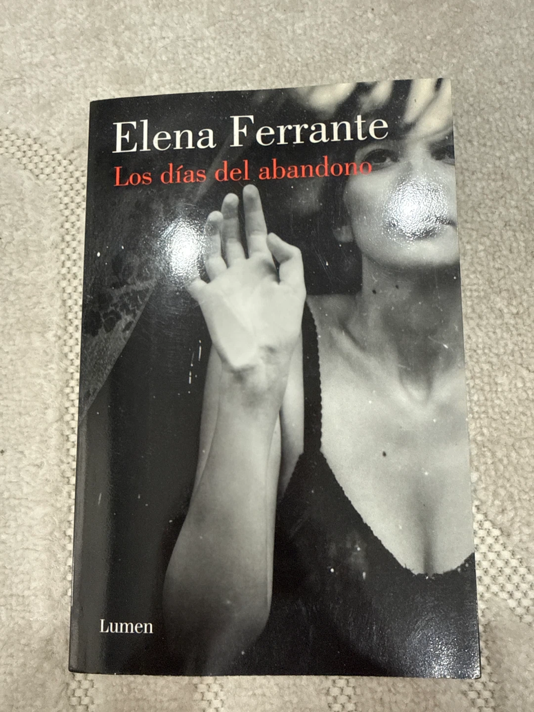 Los días del abandono by Elena Ferrante