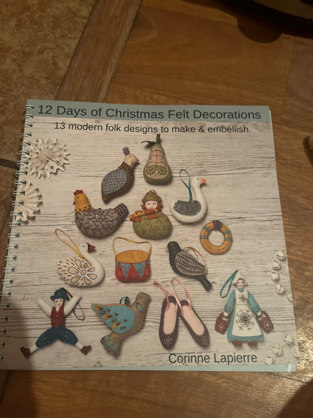 Corinne Lapierre-  Felt Craft Book