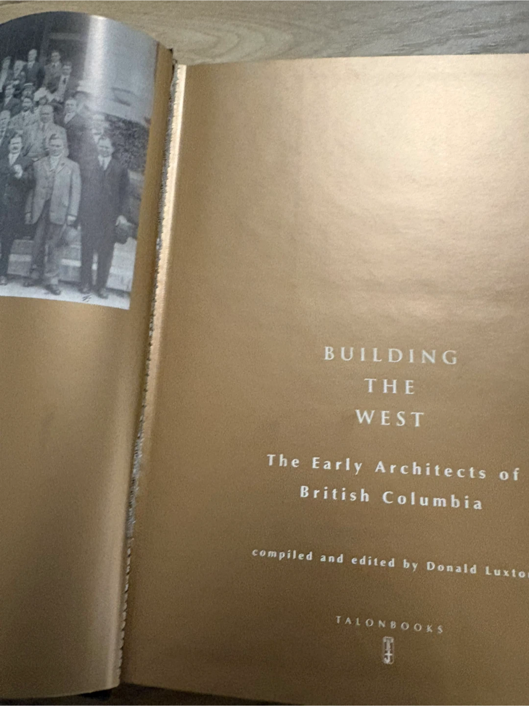Building the West: The Early Architects of British Columbia Book - photo 3