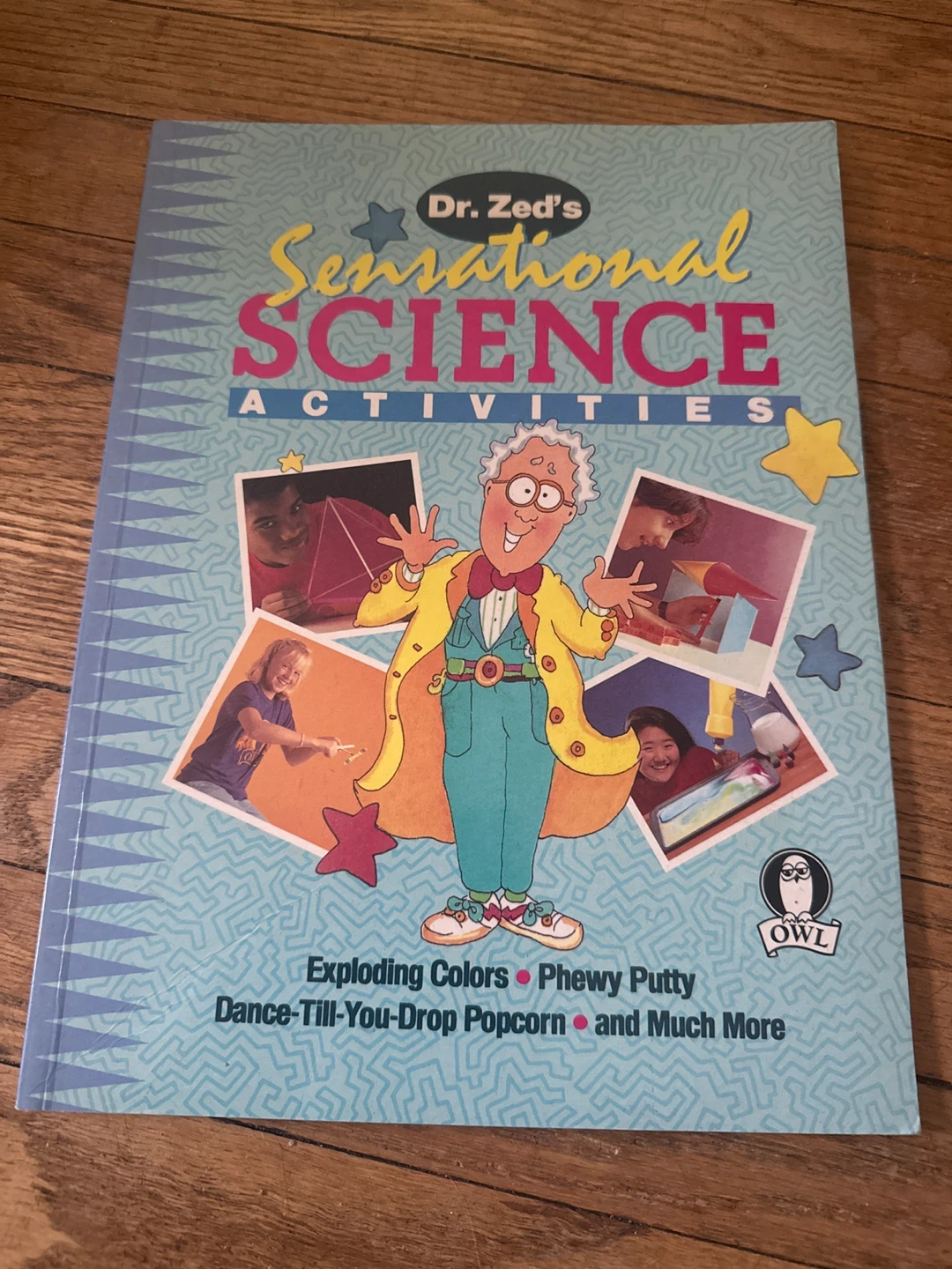 Dr. Zed's Sensational Science Activities Book