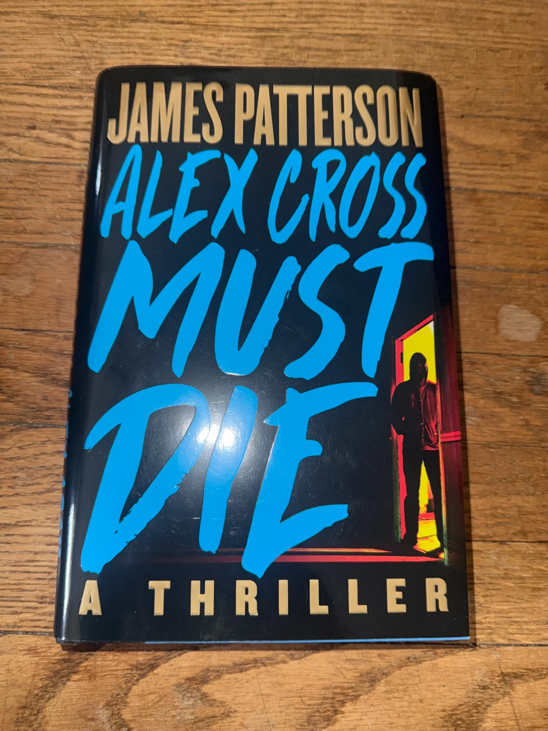 James Patterson Alex Cross Must Die Thriller Book