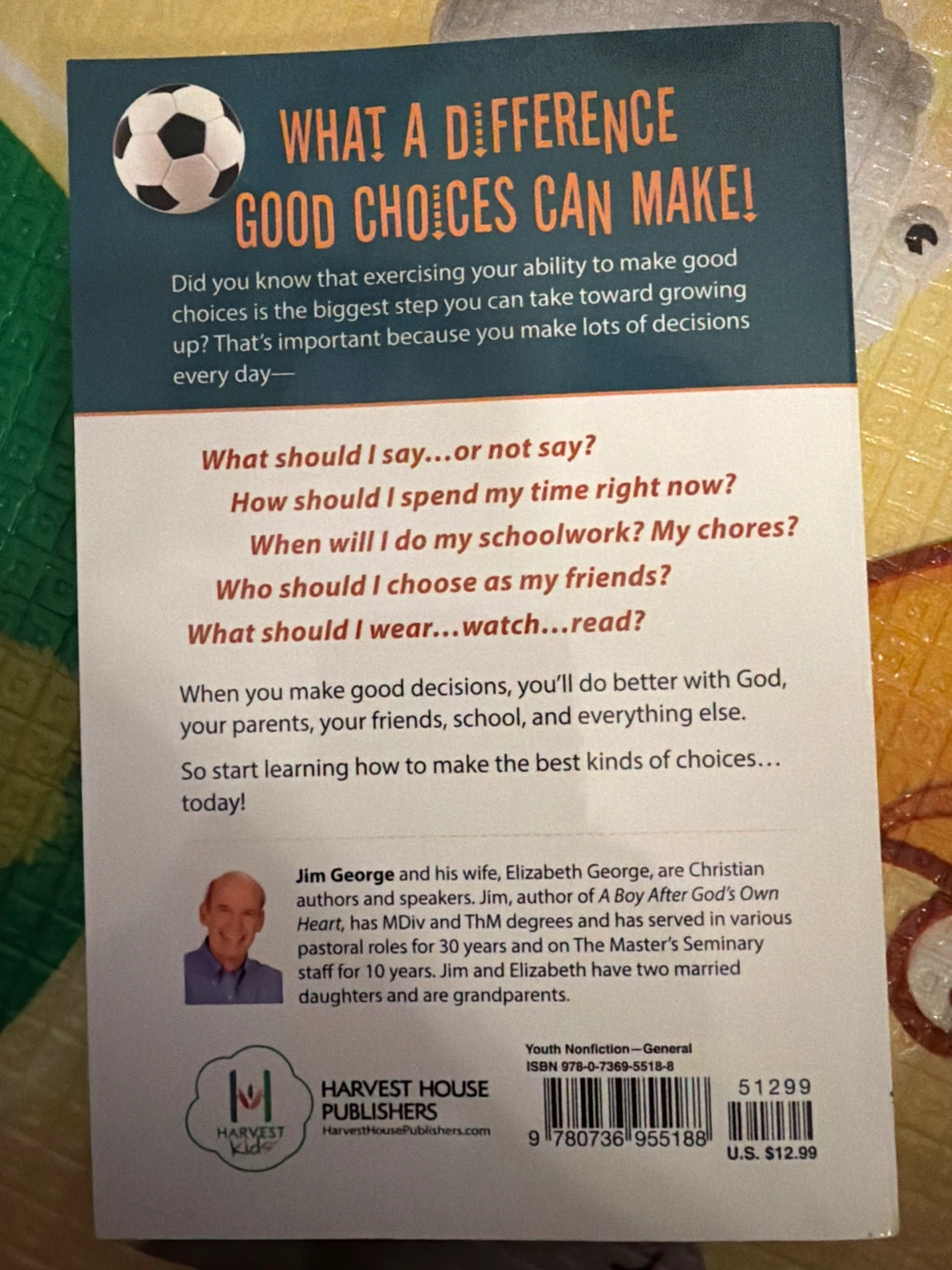 A Boy's Guide to Making Really Good Choices by Jim George - photo 2