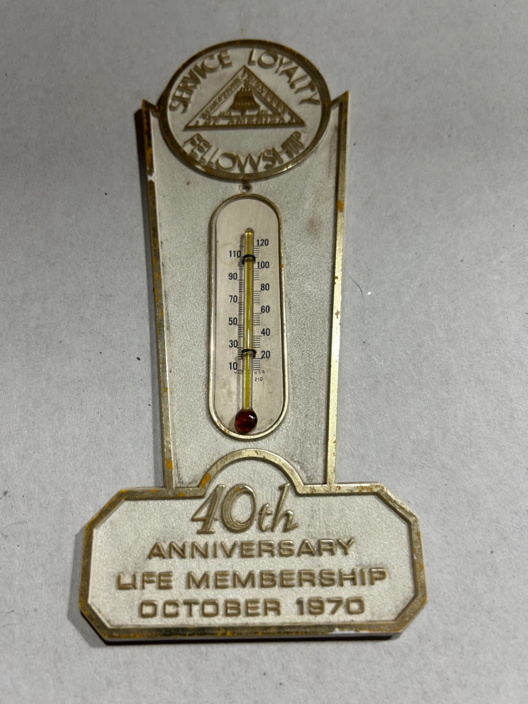 40th Anniversary Life Membership Thermometer October 1970