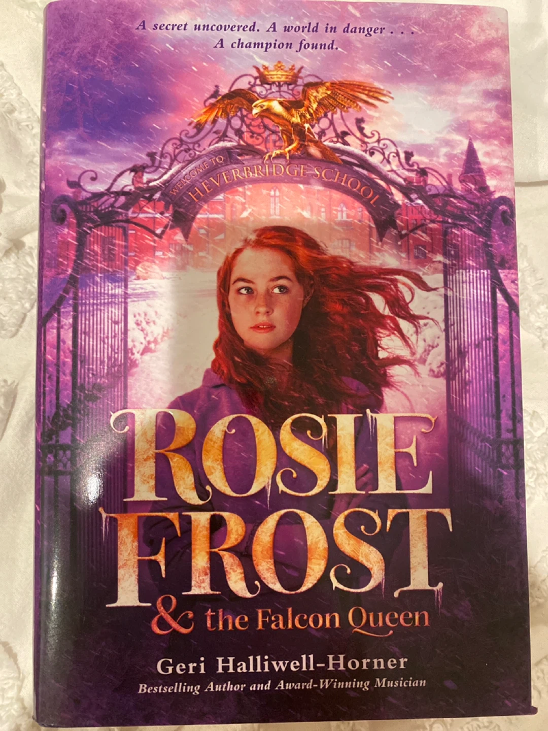 Rosie Frost & the Falcon Queen Book by Geri Halliwell-Horner