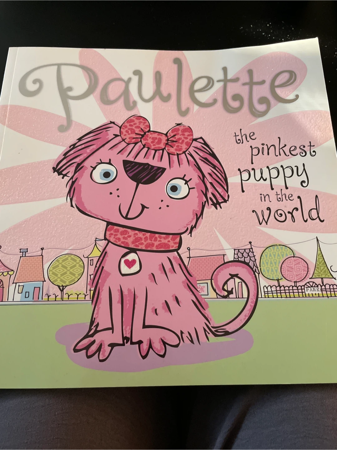 Paulette the Pinkest Puppy in the World Children's Book