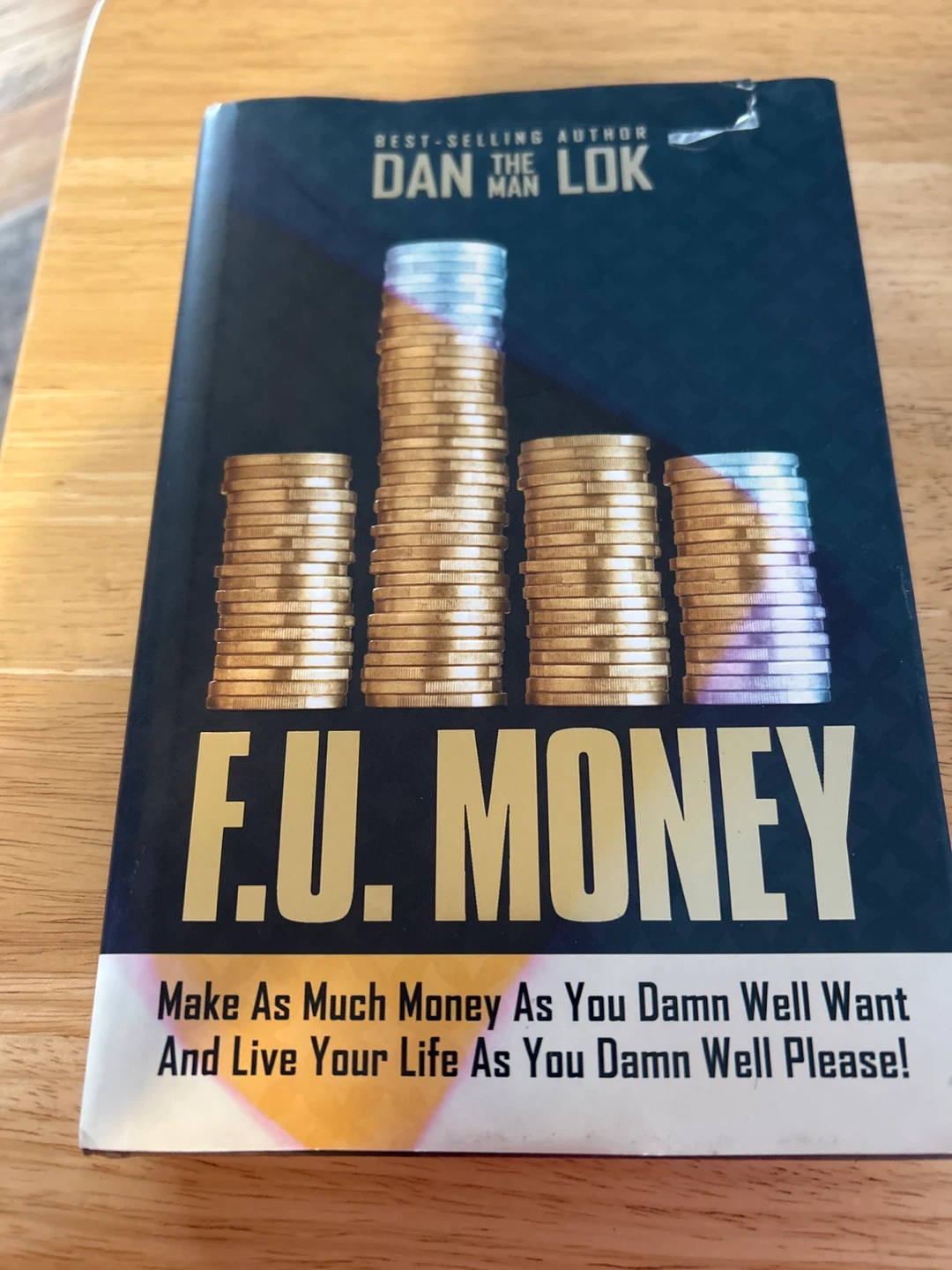 Dan Lok's F.U. Money Book