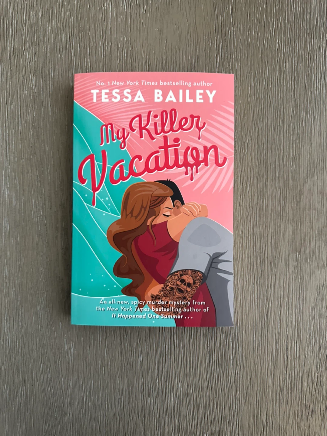 My Killer Vacation by Tessa Bailey