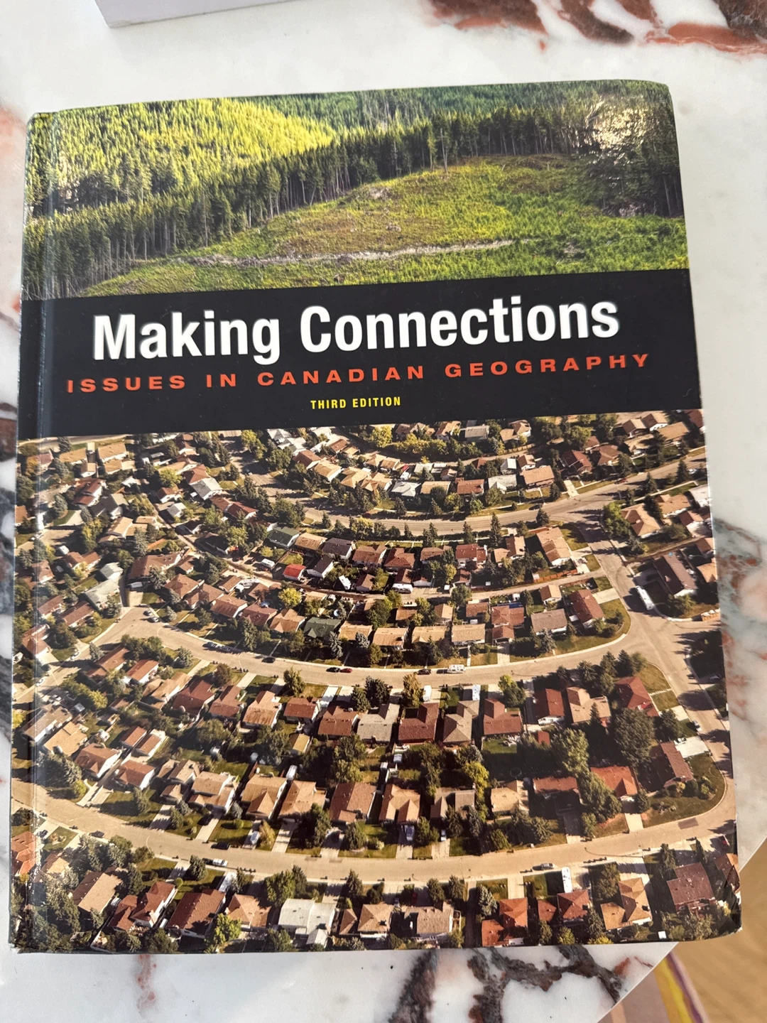 Making Connections: Issues in Canadian Geography, Third Edition