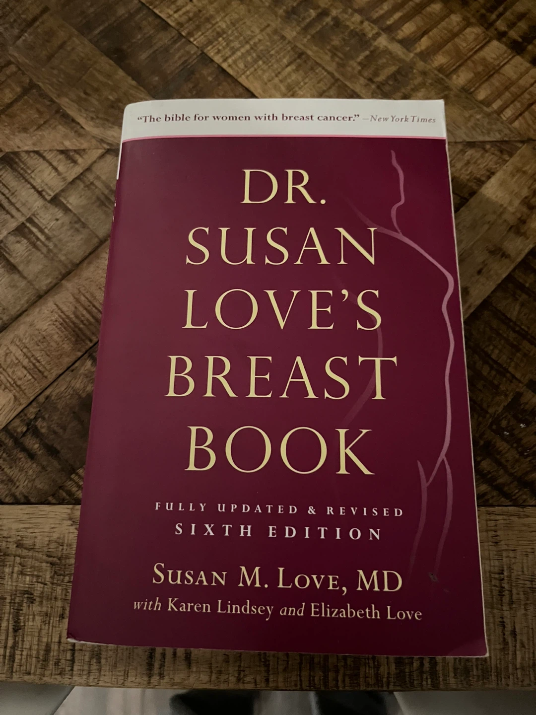 Dr. Susan Love's Breast Book - Sixth Edition