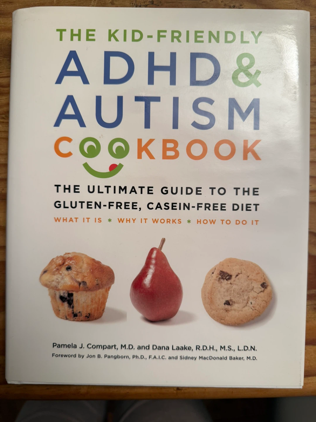 The Kid-Friendly ADHD & Autism Cookbook
