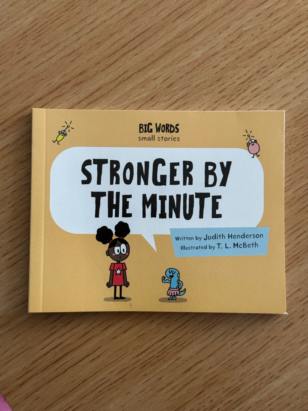 Stronger by the Minute Big Words Small Stories Book