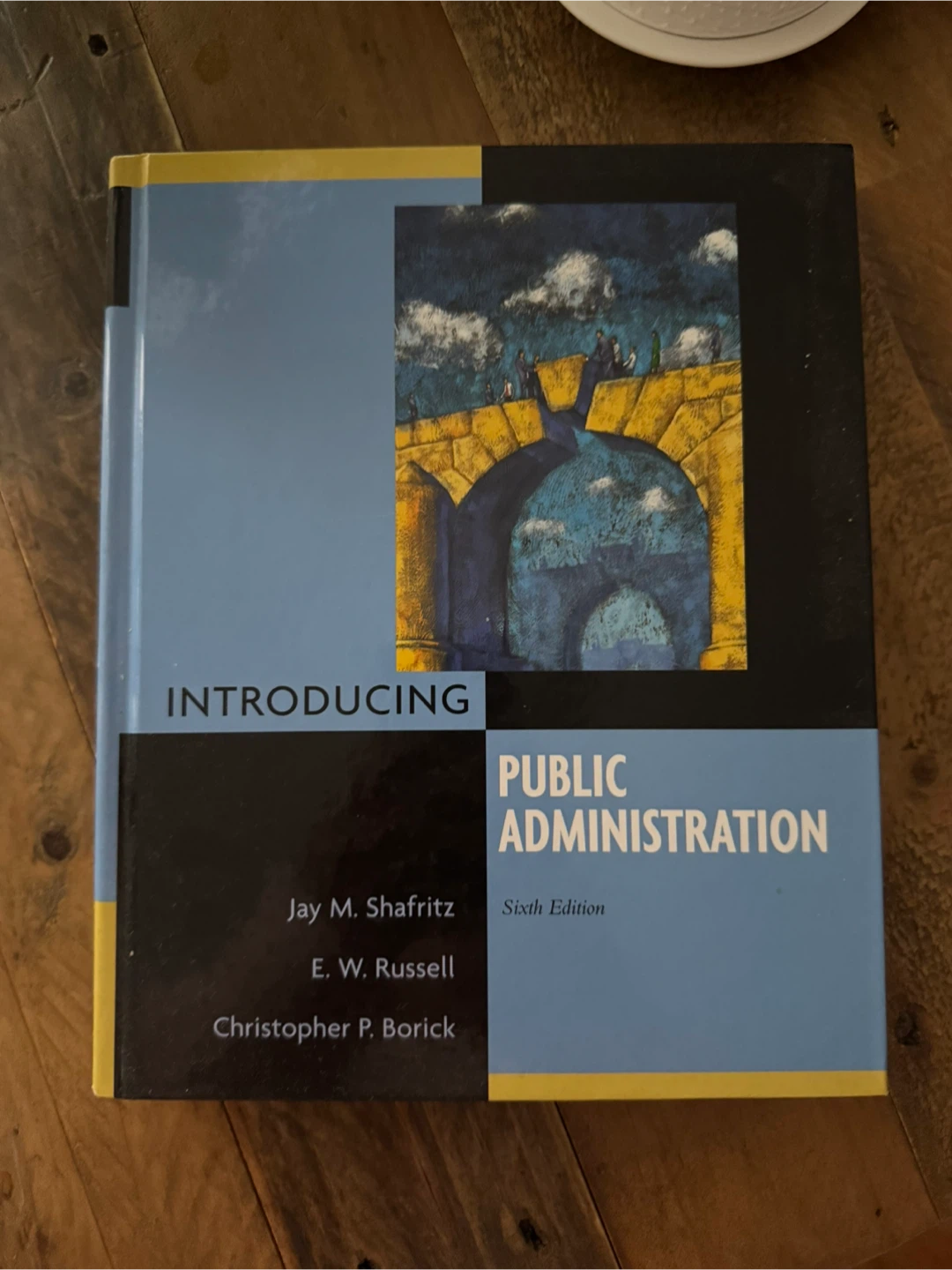 Introducing Public Administration Sixth Edition Textbook