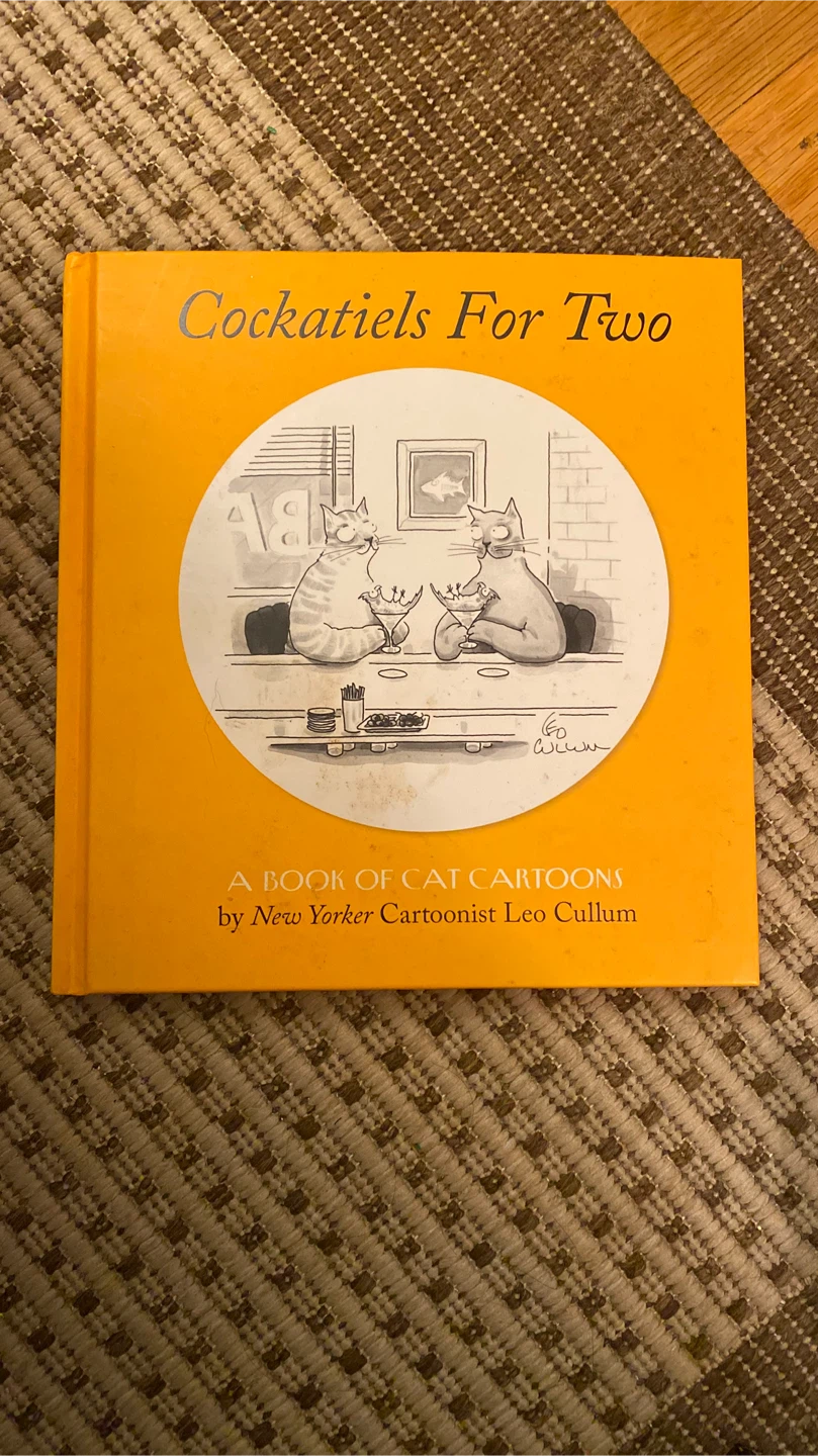 Cockatiels For Two A Book of Cat Cartoons by Leo Cullum