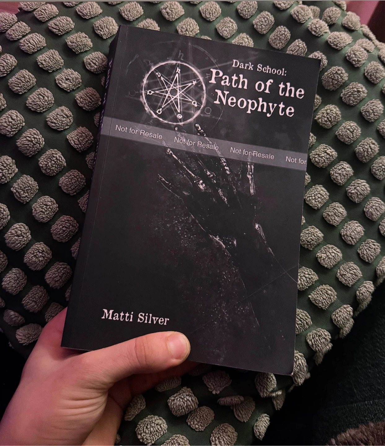 Dark School: Path of the Neophyte by Matti Silver - photo 2