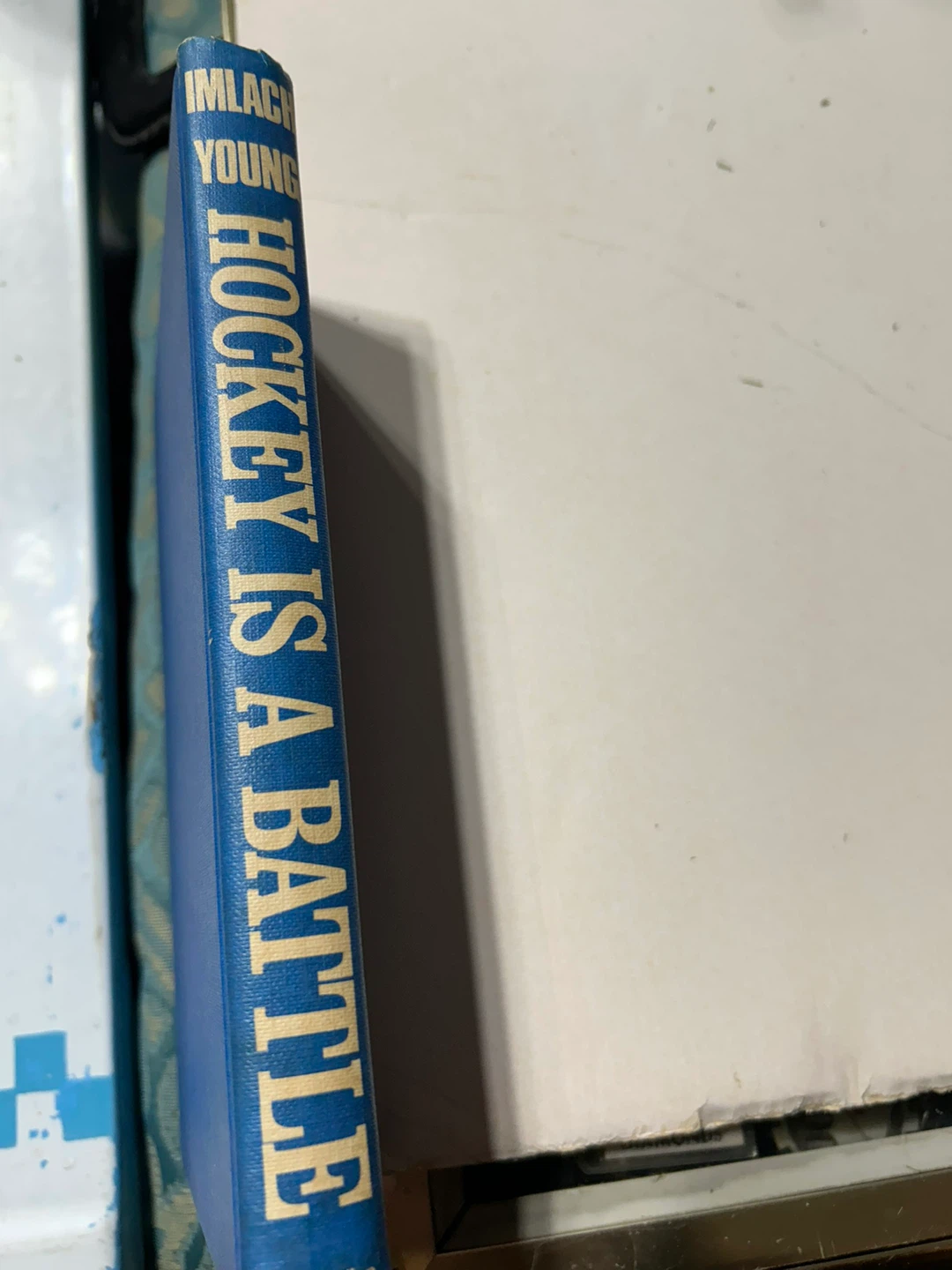 Hockey Is A Battle Book by Imlach and Young - photo 2