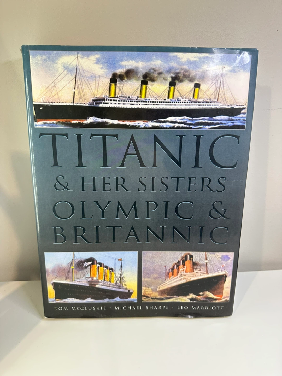 Titanic & Her Sisters Olympic & Britannic Book