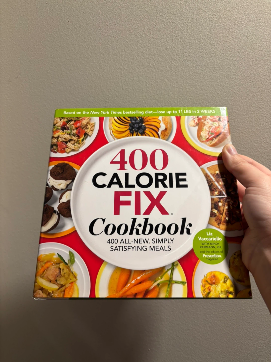 400 Calorie Fix Cookbook by Liz Vaccariello