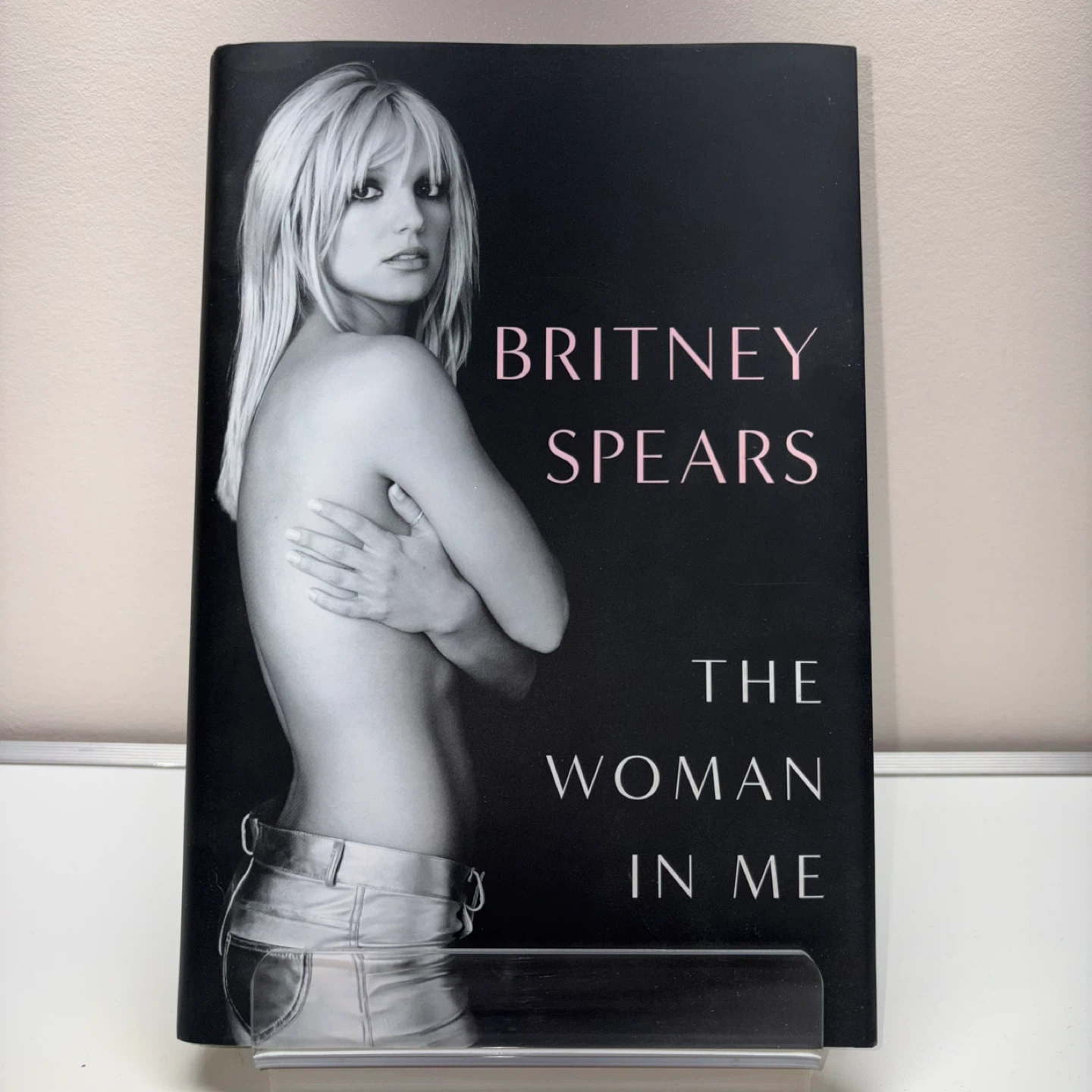 Britney Spears The Woman In Me Biography 2023 First Edition