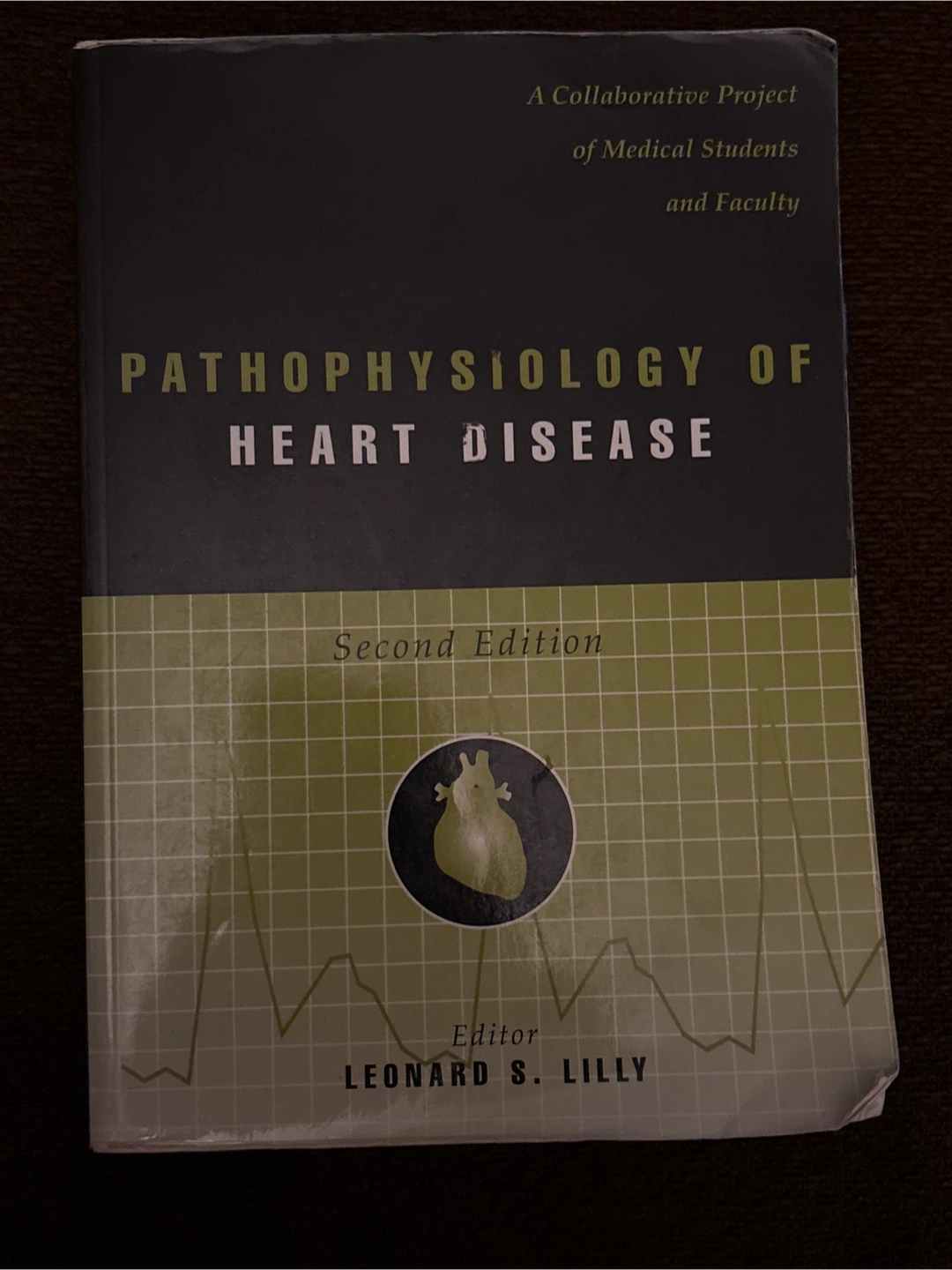 Pathophysiology of Heart Disease Second Edition Textbook