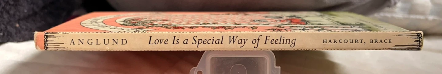 Love Is A Special Way of Feeling Book by Joan Walsh Anglund - photo 3