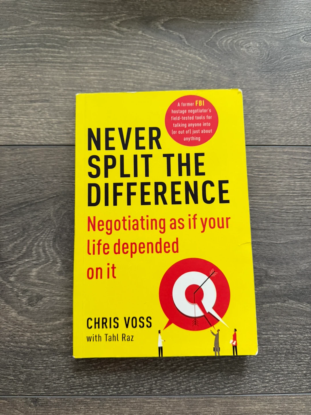 Never Split the Difference by Chris Voss