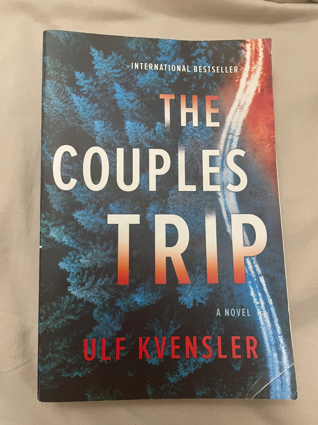 The Couples Trip A Novel by Ulf Kvensler