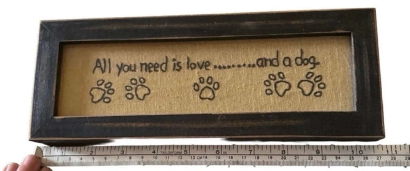 “All You Need Is Love… and a Dog” Wooden Plaque
