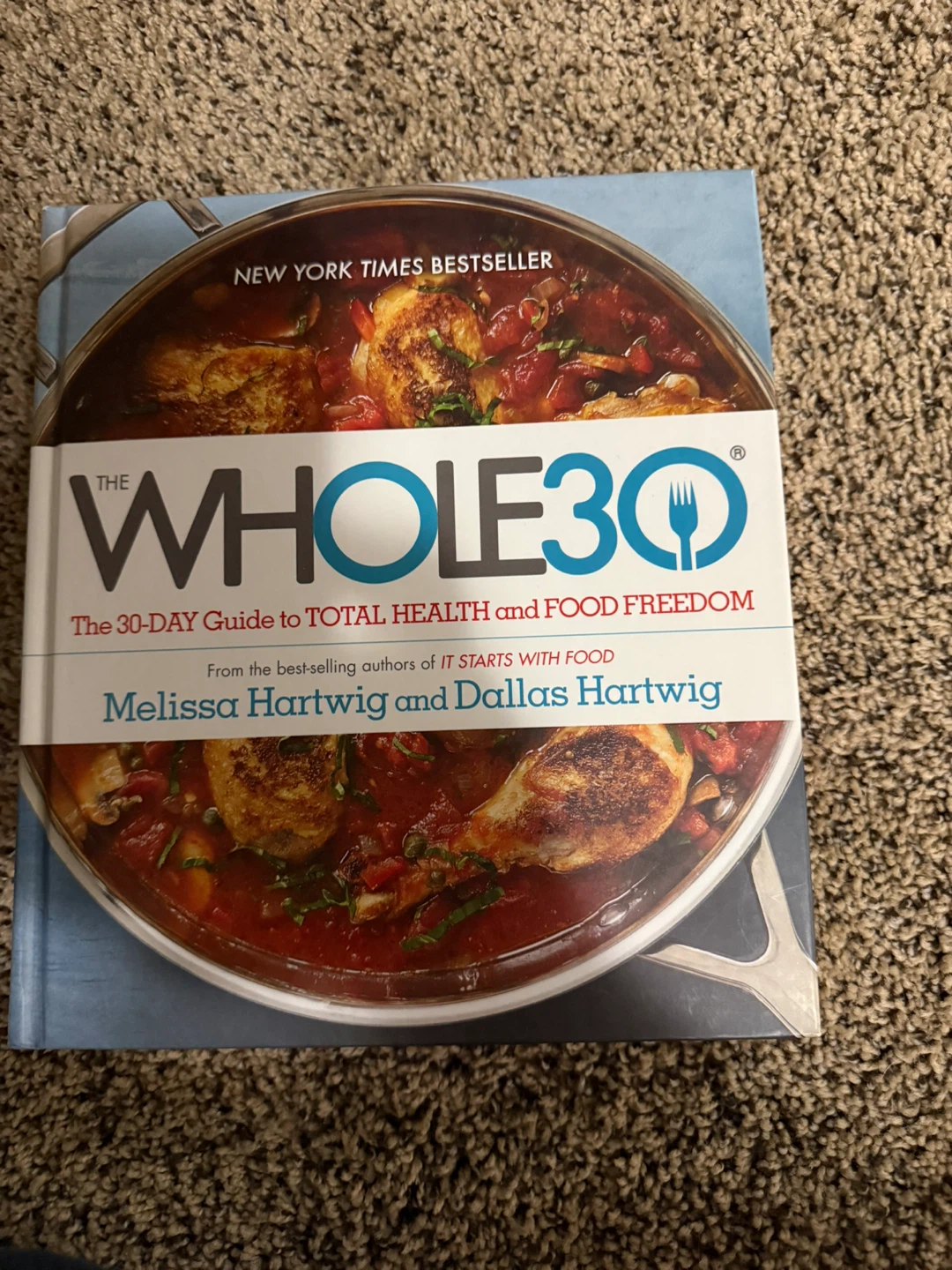 The Whole30 Cookbook