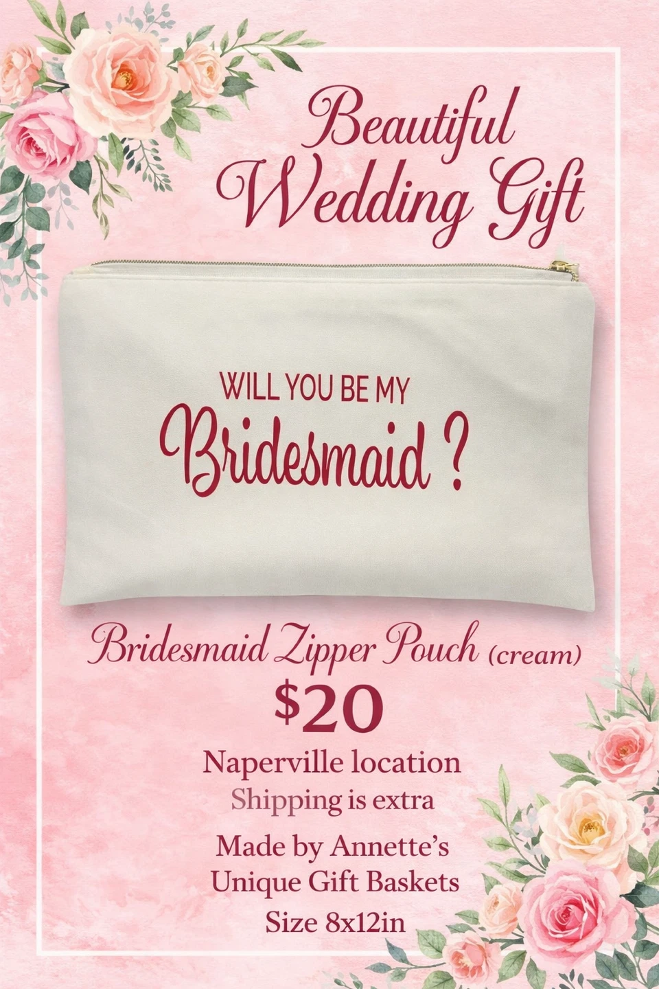 Annette's Unique Gift Baskets Bride Zipper Pouch Cream 8x12in