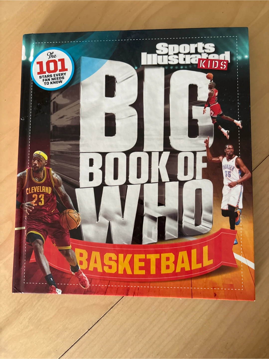 Sports Illustrated Kids Big Book of Who Basketball