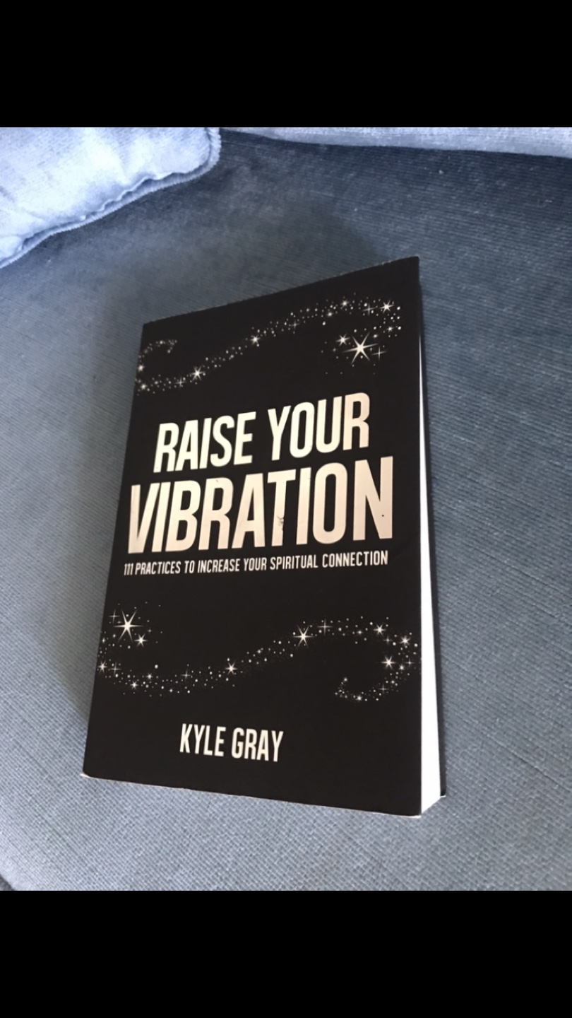 Book: Raise Your Vibration - by Medium Kyle Gray