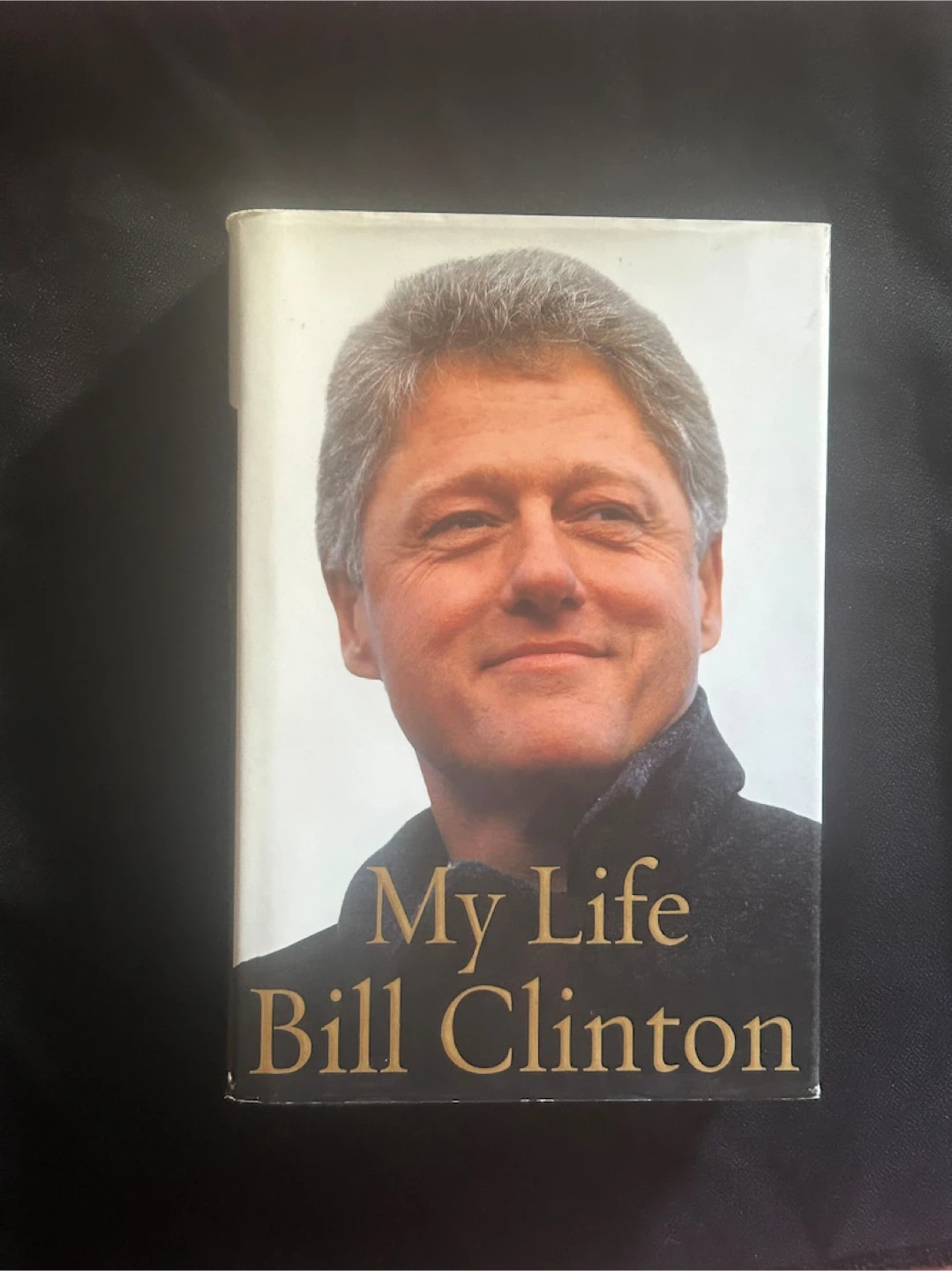 My Life by Bill Clinton Hardcover Autobiography Book