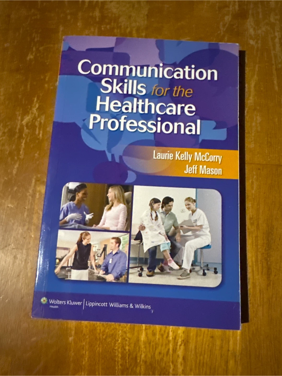 Communication Skills for the Healthcare Professional Book