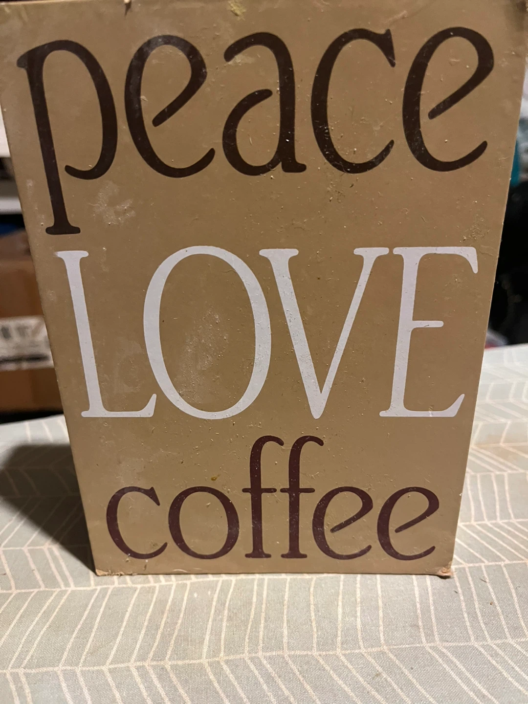 Peace Love Coffee Wooden Sign
