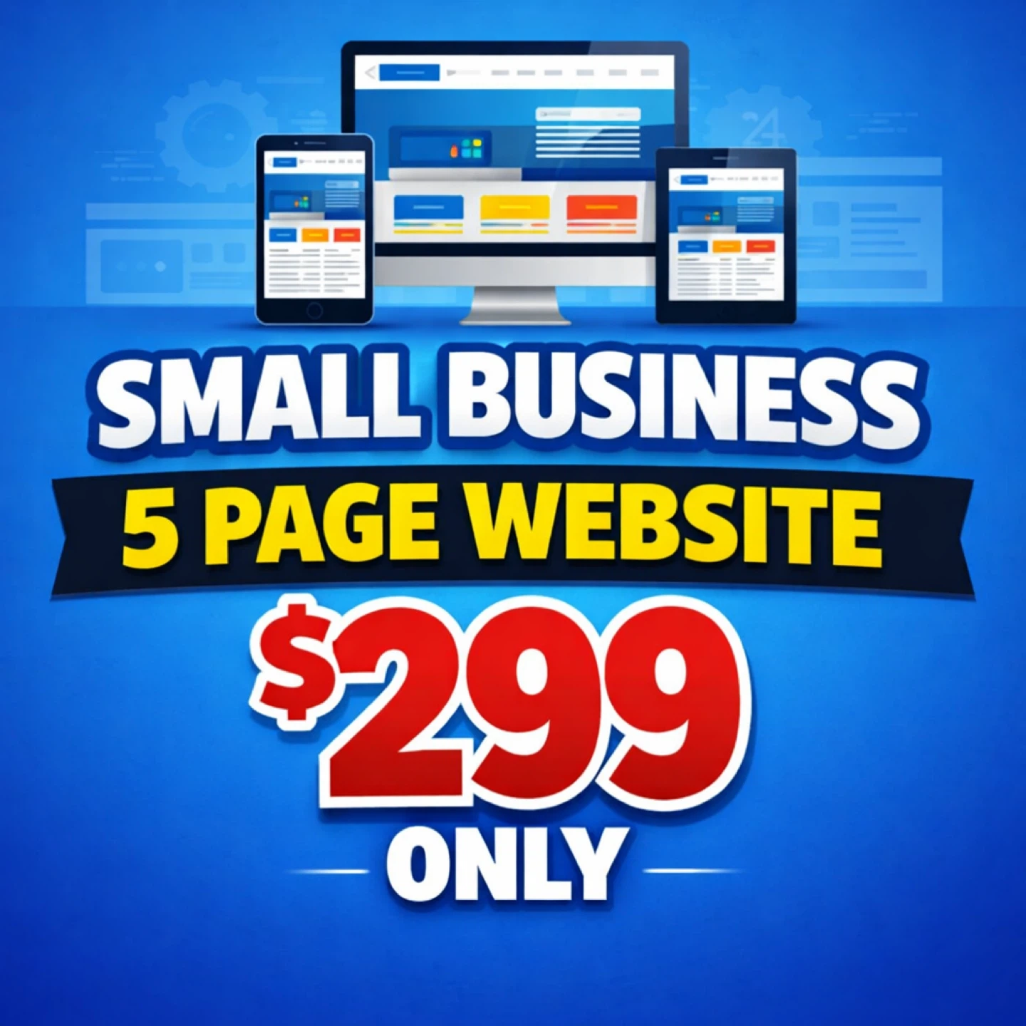 Small Business 5 Page Website - $299