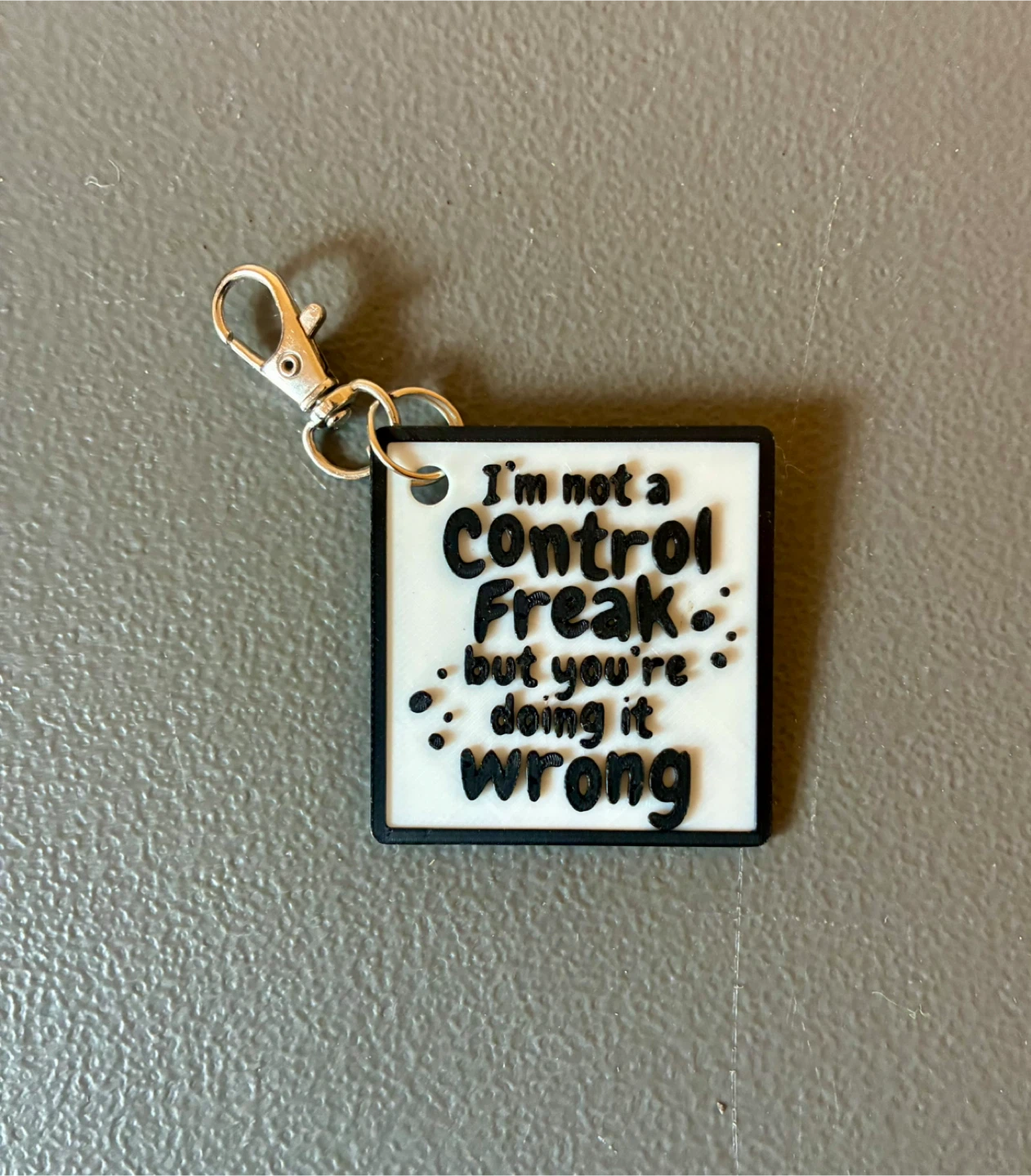 I'm Not Control Freak But You Doing It Wrong  Plastic Keychain