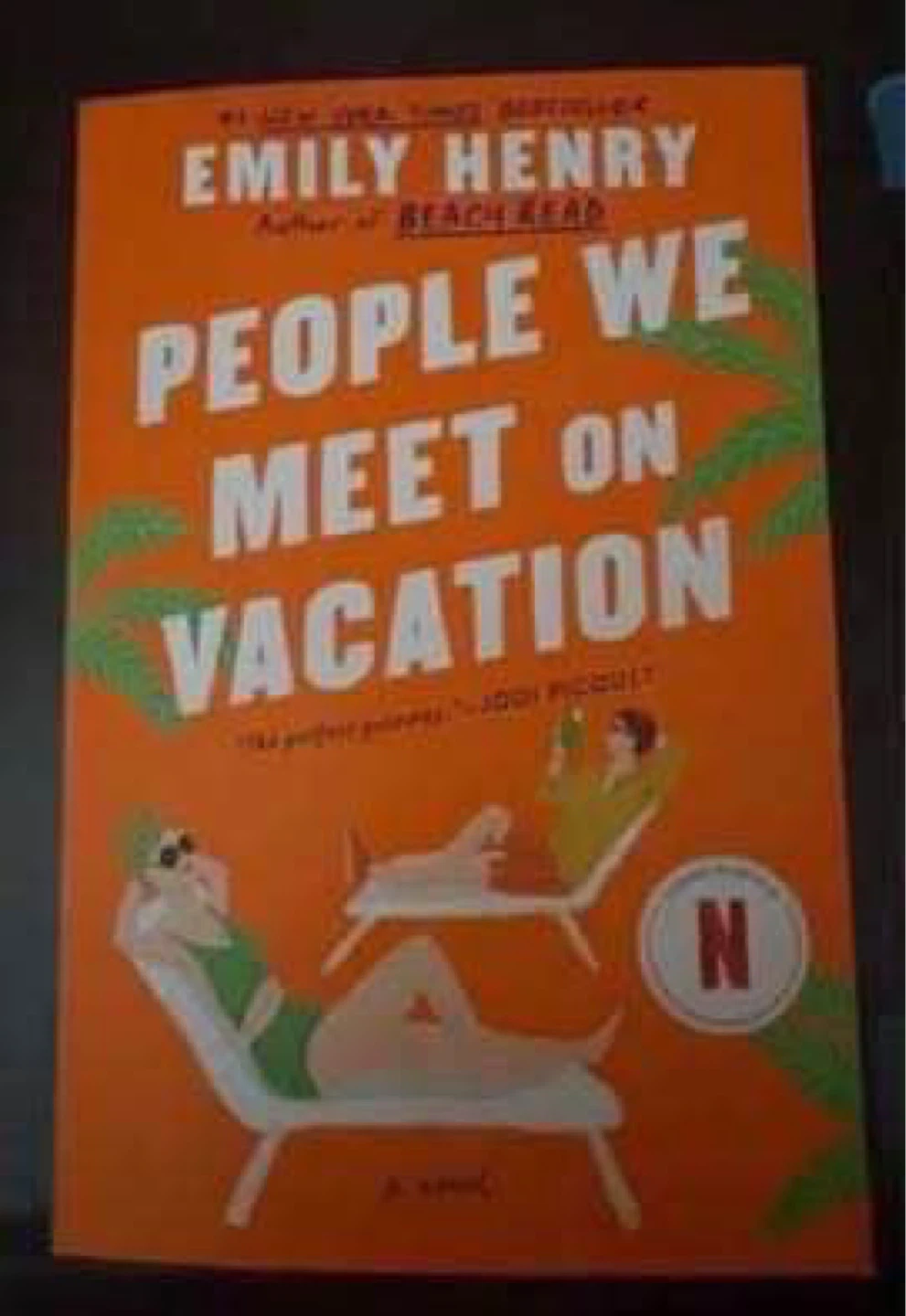 People We Meet on Vacation by Emily Henry (Like new)