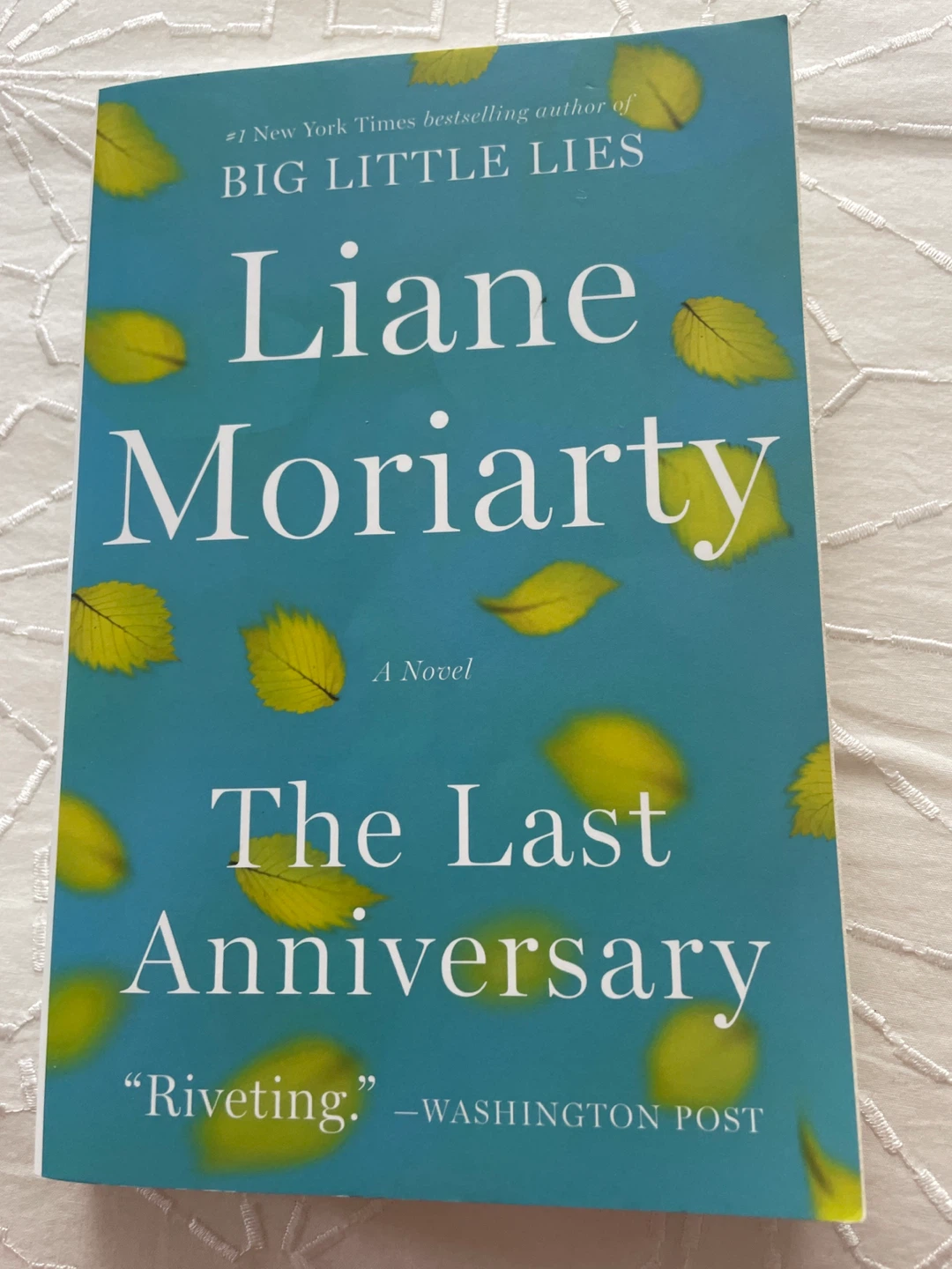 Liane Moriarty - The Last Anniversary Novel