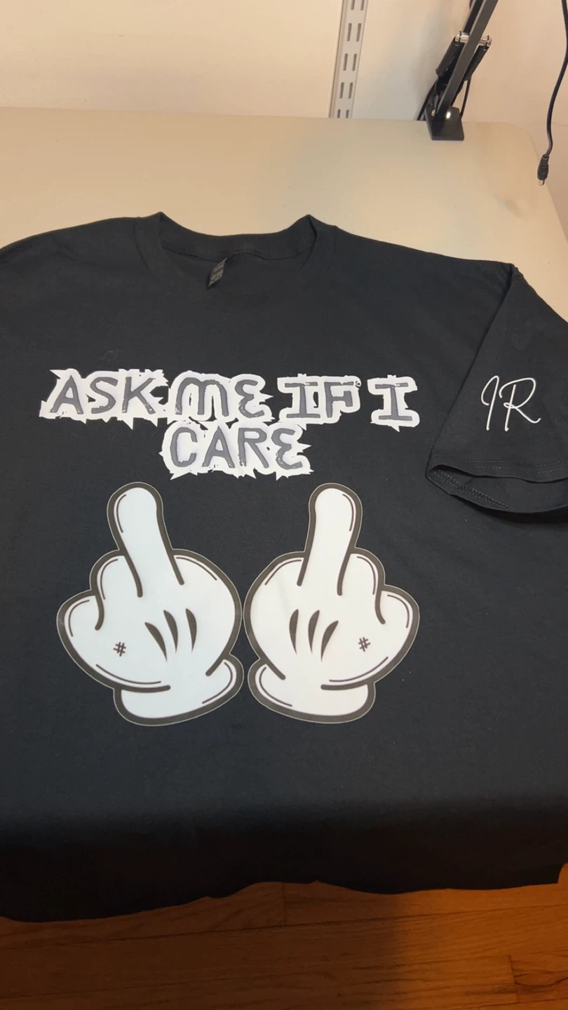 Black T-Shirt "Ask Me If I Care"
