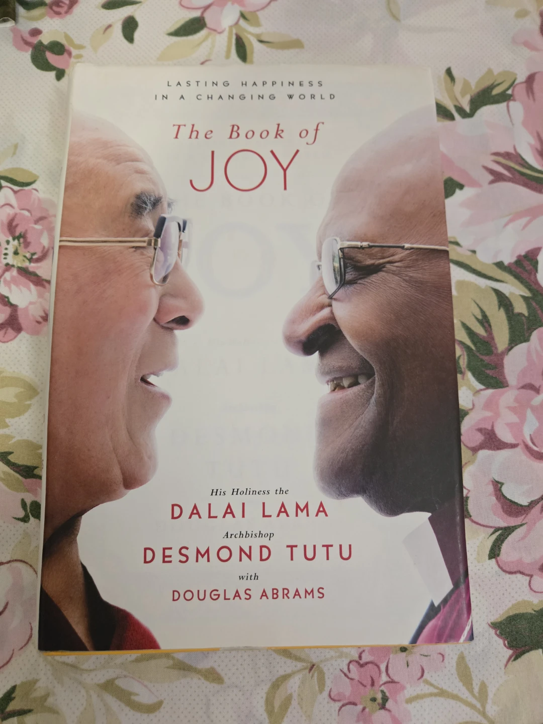 The Book of Joy by Dalai Lama and Desmond Tutu