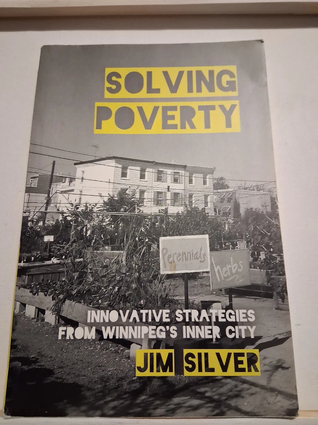 Solving Poverty by Jim Silver
