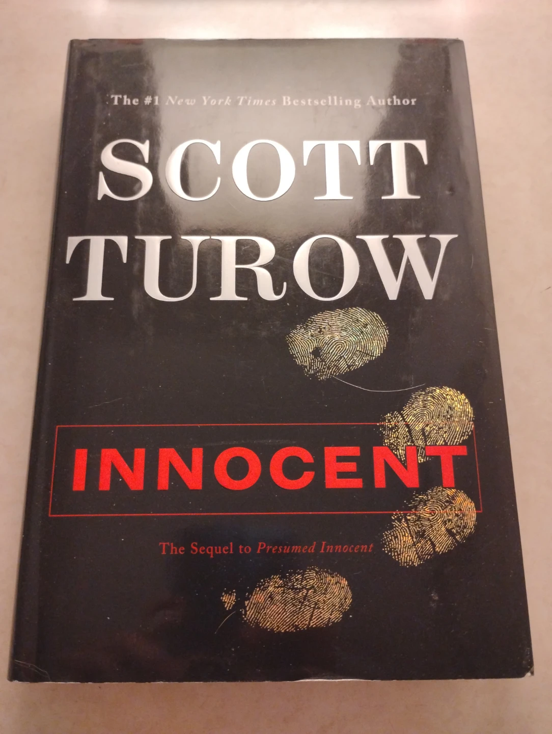 Scott Turow Innocent The Sequel to Presumed Innocent