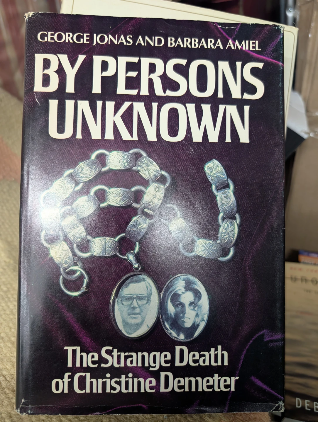 By Persons Unknown: The Strange Death of Christine Demeter Book