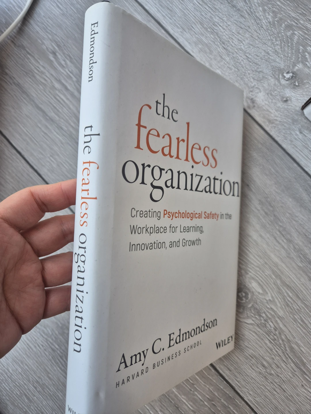 The Fearless Organization by Amy C. Edmondson