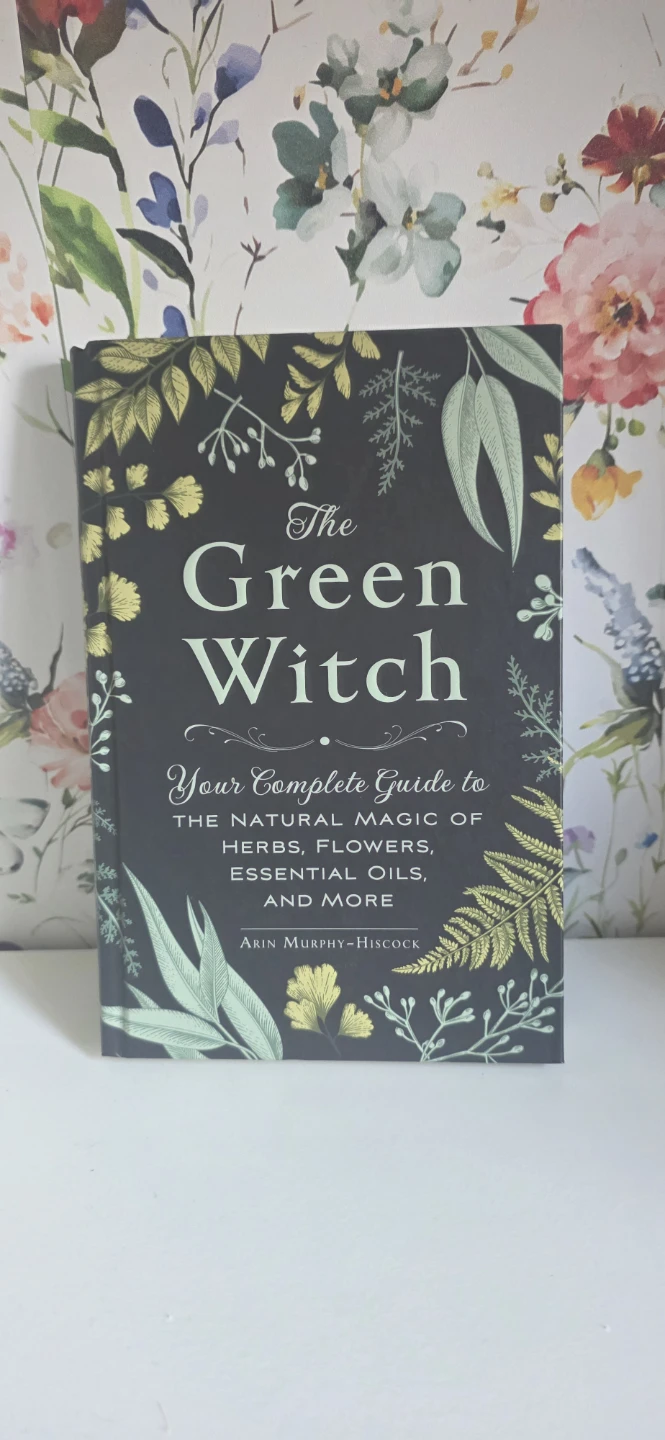 The Green Witch: Your Complete Guide to the Natural Magic - photo 3