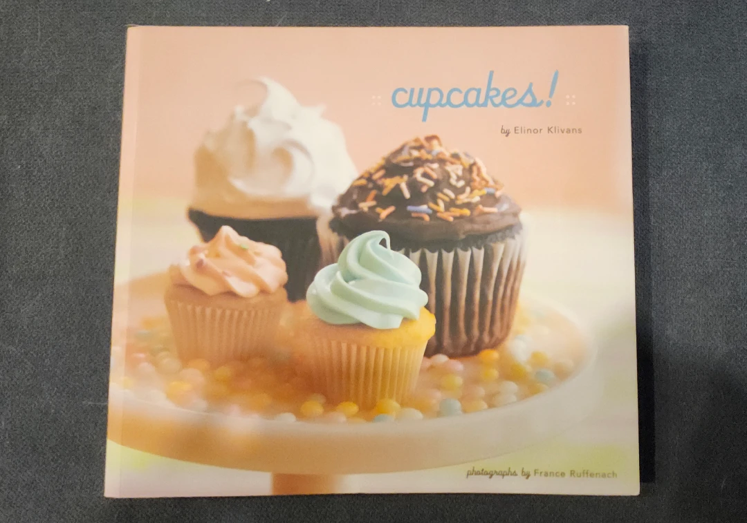 cupcakes! Recipe book by Elinor Klivans