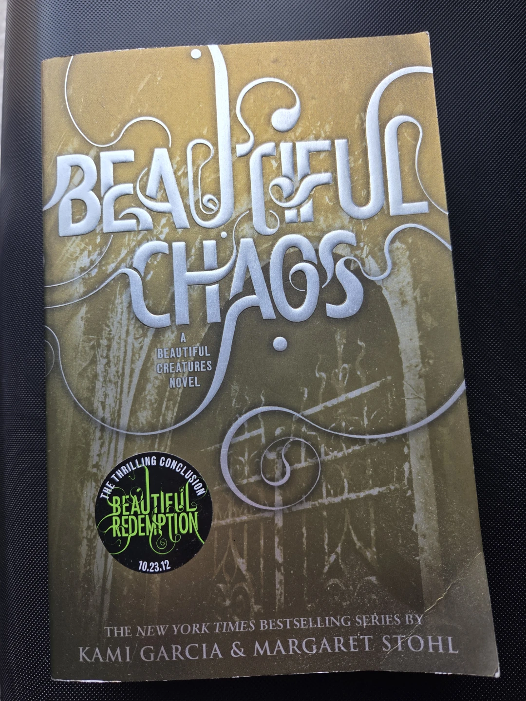 Beautiful Chaos: A Beautiful Creatures Novel, Book 3