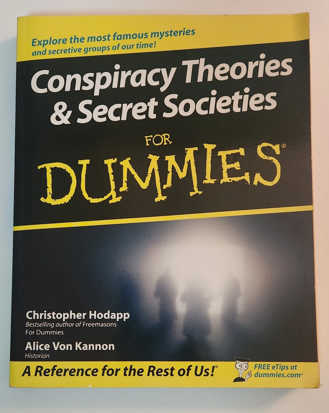 Conspiracy Theories & Secret Socities For Dummies Book