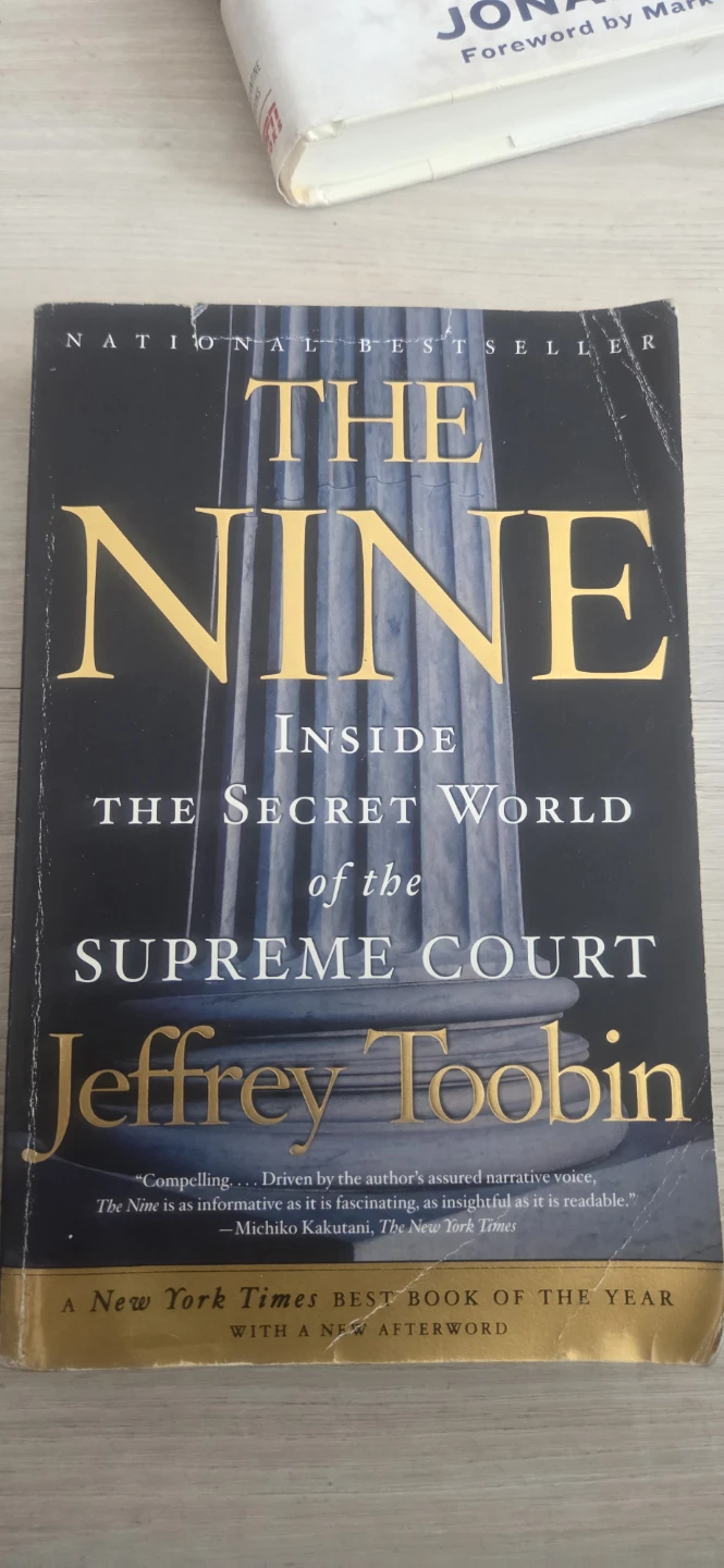 The Nine: Inside the Secret World of the Supreme Court