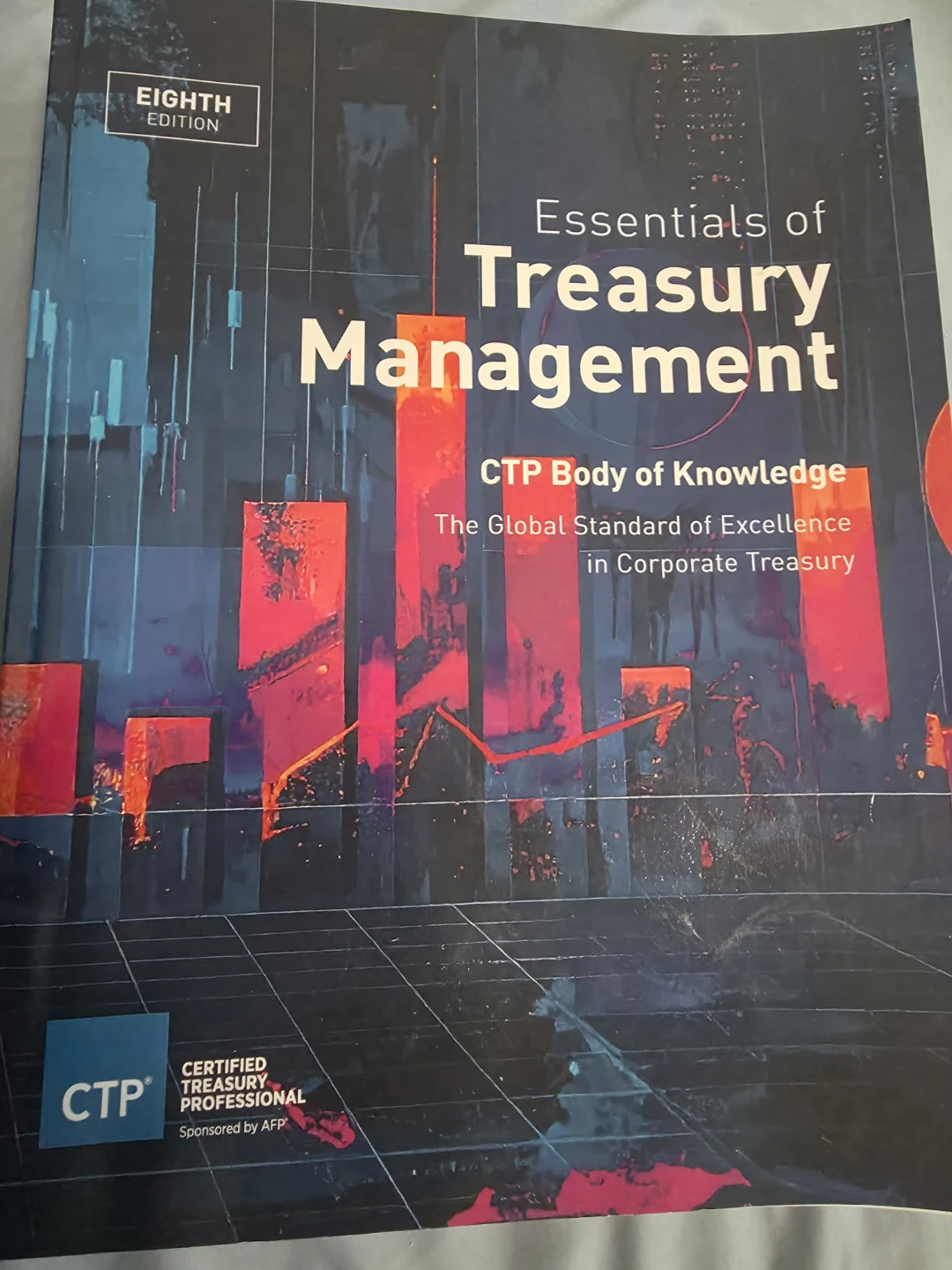 Essentials of Treasury Management, 8th Edition